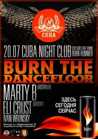 BURN THE DANCEFLOOR в ночном клубе CUBA